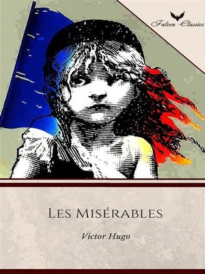 cover image of Les Misérables (Falcon Classics) [The 50 Best Classic Books Ever--# 29]